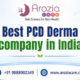 Best PCD derma company in India