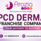 PCD Derma Franchise Company Your Gateway to Success