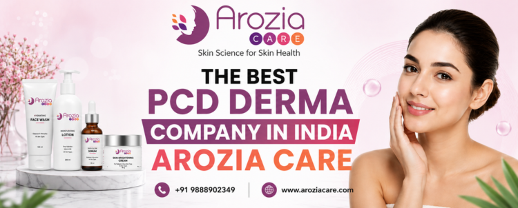 The Best PCD Derma Company in India: Arozia Care