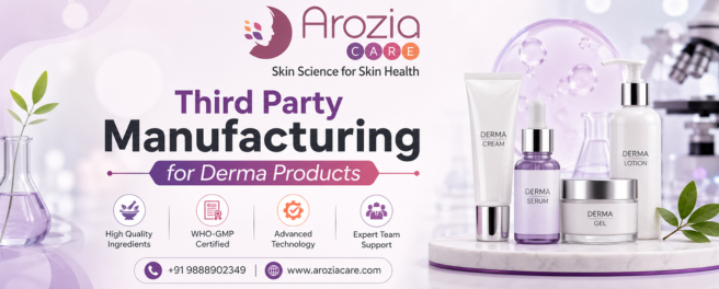 Third Party Manufacturing for Derma Products Arozia Care