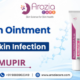 Mupirocin Ointment for Bacterial Skin Infection